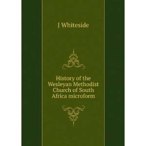  History of the Wesleyan Methodist Church of South Africa 