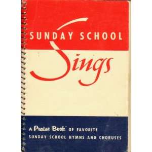  Sunday School Sings Cyrus N. Nelson Books