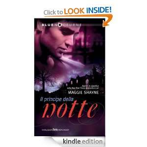 Il principe della notte (Italian Edition) Maggie Shayne  
