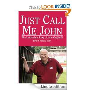 Just Call Me John David Weeres  Kindle Store
