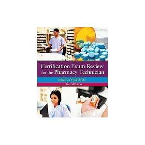   Certification Exam Review for Pharmacy Technician 2ND EDITION Books