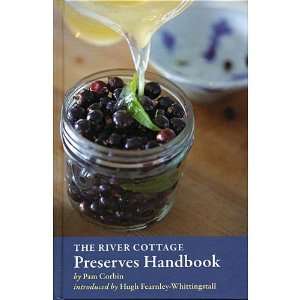  The River Cottage Preserves Handbook 