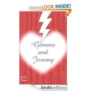 Gemma and Jeremy David A. Laibow  Kindle Store