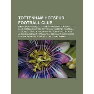   Club, Futbolistas del Tottenham Hotspur Football Club (Spanish Edition