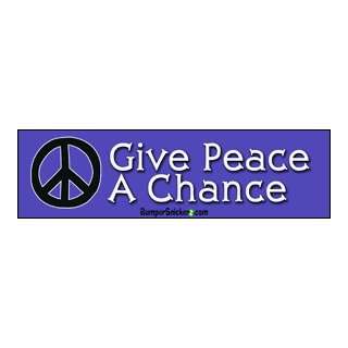    Give Peace A Chance   Refrigerator Magnets 7x2 in Automotive