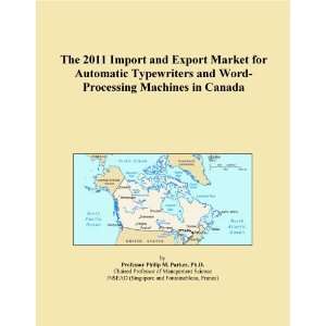 The 2011 Import and Export Market for Automatic Typewriters and Word 