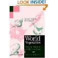 World Vegetables Principles, Production and Nutritive Values by 